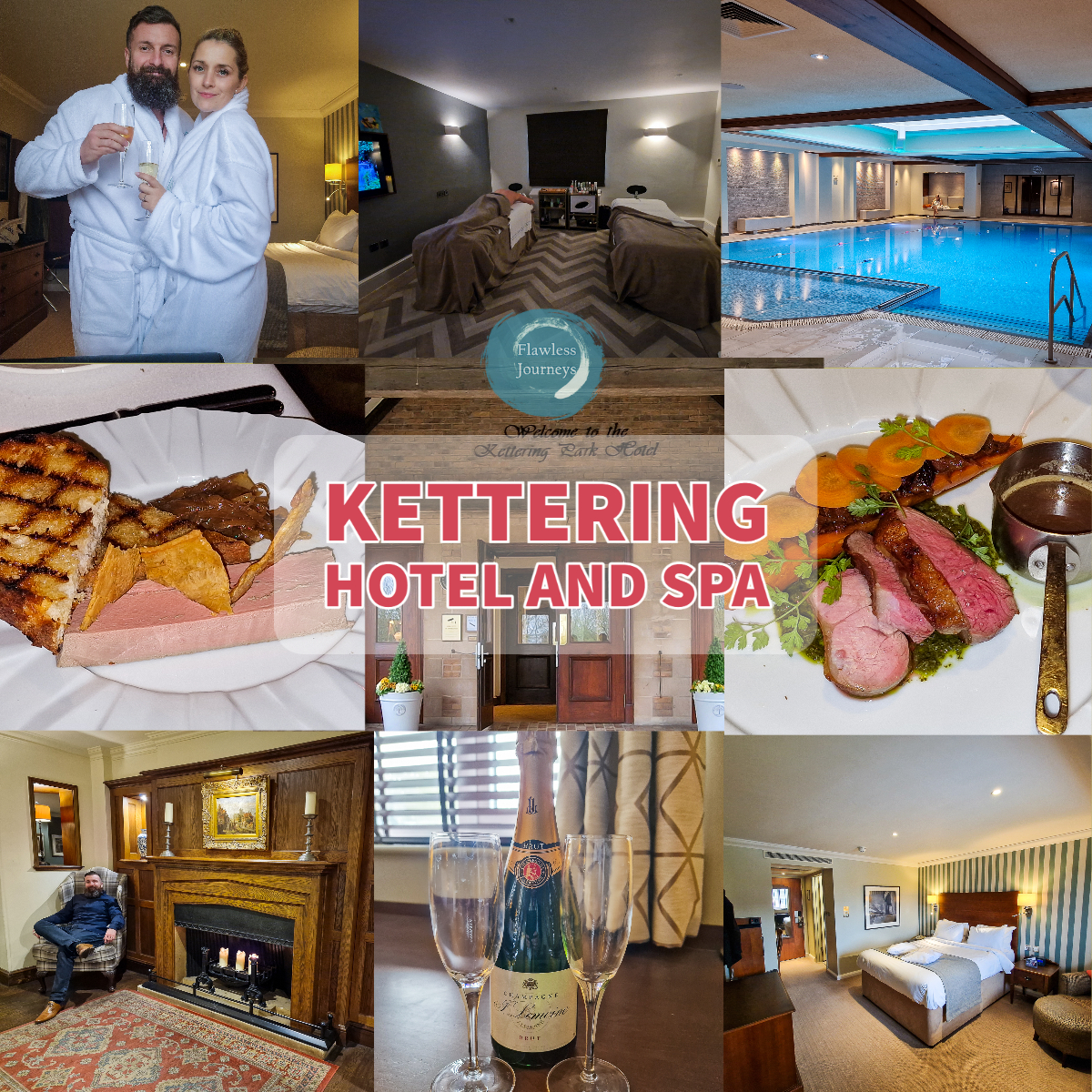Images of Luke and Kay at Kettering hotel and spa which include lamb dinner, pate starters, spa pool Luke and kay in there spa robes, champagne with glasses, Luke in the spa treatment room, Luke sitting next to a fire place and the double room we stayed in at the hotel
